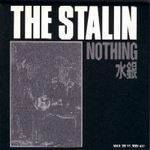 The Stalin : Nothing